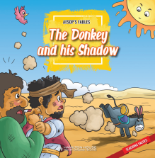 Aesop’s Fable: The Donkey and his Shadow