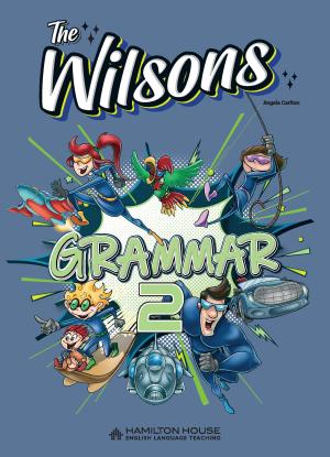 The Wilsons 2 Grammar International