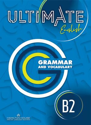 Ultimate English B2 Grammar and Vocabulary