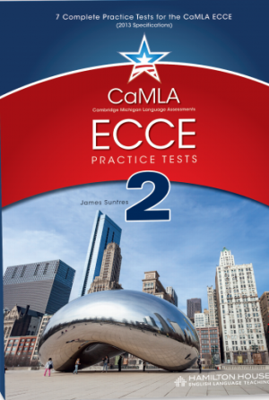 CaMLA ECCE B2 Practice Tests 2 Teacher's Book
