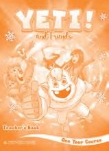 Yeti and Friends One Year Course Teacher's Book