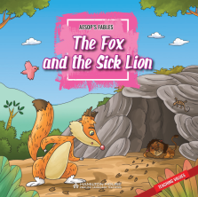 Aesop’s Fable: The Fox and the Sick Lion